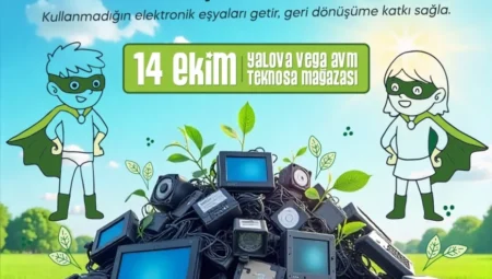 Yalova Belediyesi ve Teknosa’dan çevre bilincini artıracak e-atık kampanyası